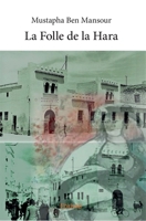 La Folle de la Hara (French Edition) 2414256176 Book Cover