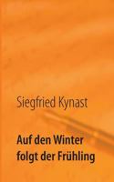 Auf den Winter folgt der Frühling: Erinnerungen 3740716258 Book Cover