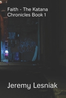 Faith: A Story of Unlikely Heroes in a Grim World B08TZ7DMT6 Book Cover