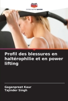 Profil des blessures en haltérophilie et en power lifting (French Edition) 6208032458 Book Cover