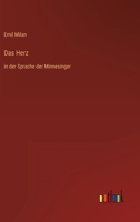 Das Herz: in der Sprache der Minnesinger 3368460099 Book Cover