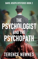 The Psychologist and the Psychopath (David Joseph Mysteries) 482419654X Book Cover