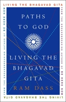 Paths to God: Living the Bhagavad Gita 1400054036 Book Cover