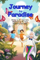 Journey To Paradise" with Mr. Happy & Your 7 Angel Friends! B0CCCX7QG1 Book Cover