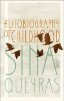 Autobiography of Childhood 1552452522 Book Cover