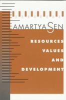 Resources, Values, and Development: Expanded Edition 0674765265 Book Cover