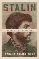 Stalin: Passage to Revolution 0691202710 Book Cover