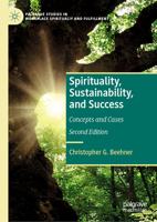 Spirituality, Sustainability, and Success: Concepts and Cases 3031476425 Book Cover