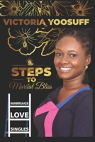 Steps to Marital Bliss B0GJSQGV99 Book Cover