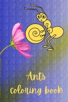 Ants Coloring Book B09TDPL2XR Book Cover