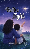 Be the Light 9349383411 Book Cover