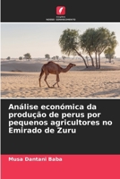 Análise económica da produção de perus por pequenos agricultores no Emirado de Zuru 6209090303 Book Cover