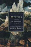 The Essential Mystics: The Soul's Journey into Truth