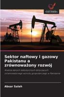 Sektor naftowy i gazowy Pakistanu a zrównowazony rozwój 6209370071 Book Cover