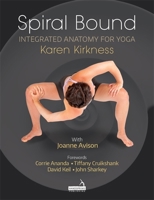 Spiral Bound: Biotensegrity for Yoga Anatomy 1912085038 Book Cover