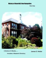 History of Haverhill, NewHampshire Part One 1466421177 Book Cover