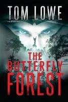 The Butterfly Forest 1466338342 Book Cover