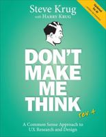 Don't Make Me Think, rev 4: A Common Sense Approach to UX Design (Voices That Matter) 0135958725 Book Cover