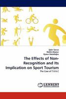 The Effects of Non-Recognition and Its Implication on Sport Tourism 3844383239 Book Cover