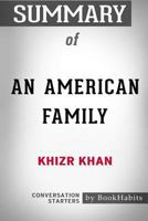 Summary of An American Family by Khizr Khan: Conversation Starters 1389194574 Book Cover