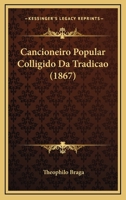 Cancioneiro Popular Português 124700922X Book Cover