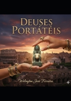 Deuses Portáteis (Portuguese Edition) B0G3FVWHTZ Book Cover