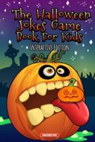 The Halloween Jokes Game Book for Kids 1989968481 Book Cover