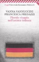 Piccolo viaggio nell'anima tedesca 8807170949 Book Cover