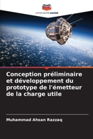 Conception préliminaire et développement du prototype de l'émetteur de la charge utile (French Edition) 6208178371 Book Cover