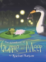 The Adventures of Guppie and Meep B0FS4P9373 Book Cover