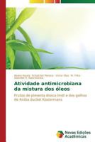 Atividade Antimicrobiana Da Mistura DOS Oleos 3639613864 Book Cover