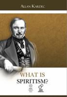 Qu'est-ce que le spiritisme ? 8579450268 Book Cover