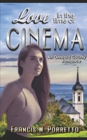 Love In The Time Of Cinema 1731269536 Book Cover