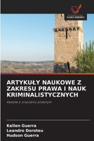 Artykuly Naukowe Z Zakresu Prawa I Nauk Kriminalistycznych (Polish Edition) 663040890X Book Cover