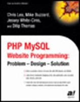 PHP MySQL Website Programming: Problem - Design - Solution 159059150X Book Cover