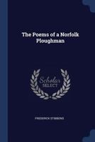 The poems of a Norfolk ploughman 137682194X Book Cover