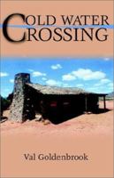 Cold Water Crossing 1591295947 Book Cover