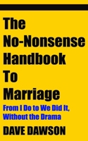 The No-Nonsense Handbook To Marriage B0CFZGZ6JX Book Cover
