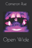Open Wide 1077908369 Book Cover