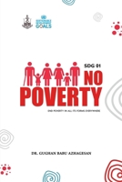 SDG 1 No Poverty: End Poverty in all its forms Everywhere B0GR49H9Z3 Book Cover