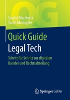 Quick Guide Legal Tech : Schritt F?r Schritt Zur Digitalen Kanzlei und Rechtsabteilung 3658285524 Book Cover