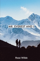 Mr. Everest And I B0CG88QGBM Book Cover