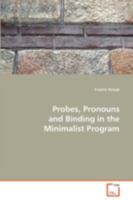 Probes, Pronouns and Binding in the Minimalist Program 3639092031 Book Cover