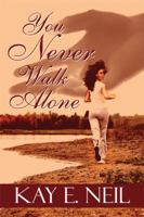 You Never Walk Alone 1448943779 Book Cover