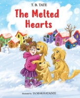 The Melted Hearts 9941858349 Book Cover