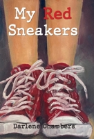 My Red Sneakers 1958669199 Book Cover