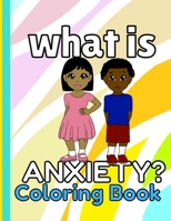 What is Anxiety Coloring Book B0BW3HG67X Book Cover
