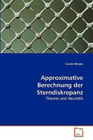 Approximative Berechnung der Sterndiskrepanz: Theorie und Heuristik 363927525X Book Cover