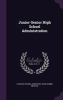Junior-Senior High School Administration 1021331139 Book Cover