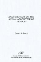A Commentary on the Animal Apocalypse of I Enoch (Early Judaism and Its Literature, No 04) 1555407811 Book Cover